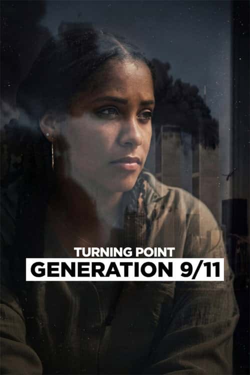Turning Point: Generation 9/11