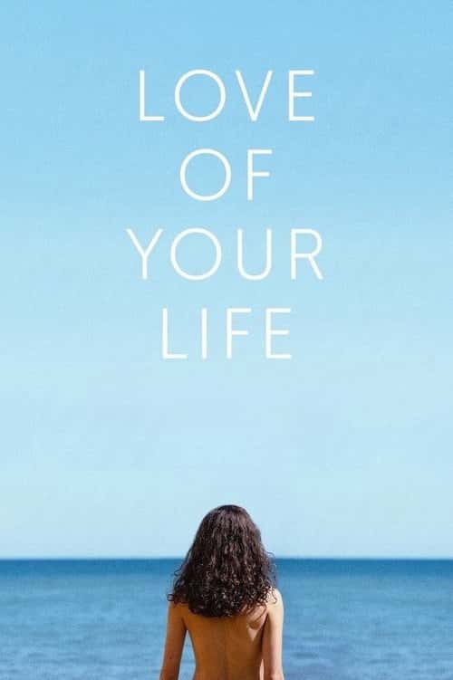 Love of Your Life