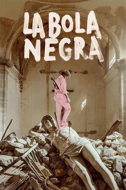 La Bola Negra poster