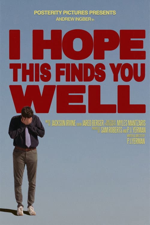 I Hope This Finds You Well poster