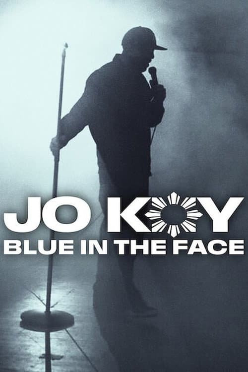 Jo Koy: Blue in the Face poster