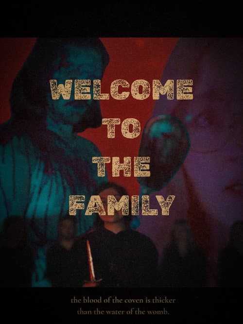 Welcome to the Family poster