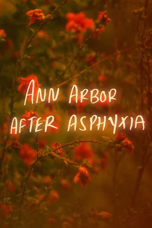 Ann Arbor After Asphyxia poster