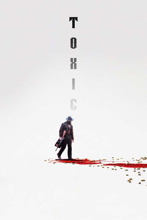 Toxic: A Fairy Tale For Grown-ups