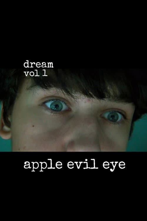 Dream. Vol 1: «apple evil eye» poster